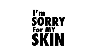 I'M SORRY FOR MY SKIN logo